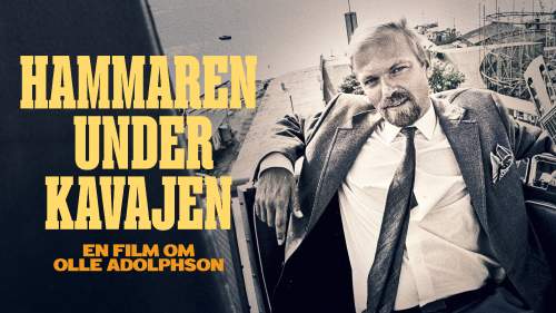 Hammaren under kavajen - en film om Olle Adolphson