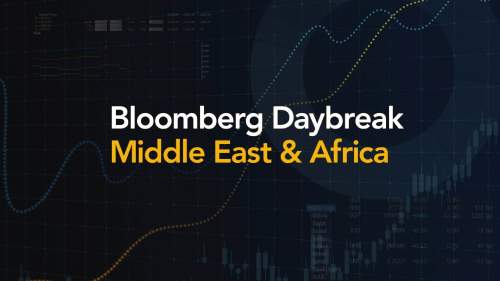 Bloomberg Daybreak: Middle East & Africa