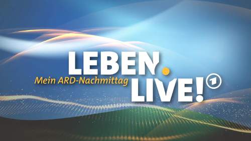 Leben. Live! - Mein ARD-Nachmittag