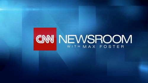 CNN Newsroom with Max Foster