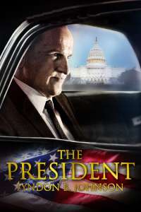 The President: Lyndon B. Johnson